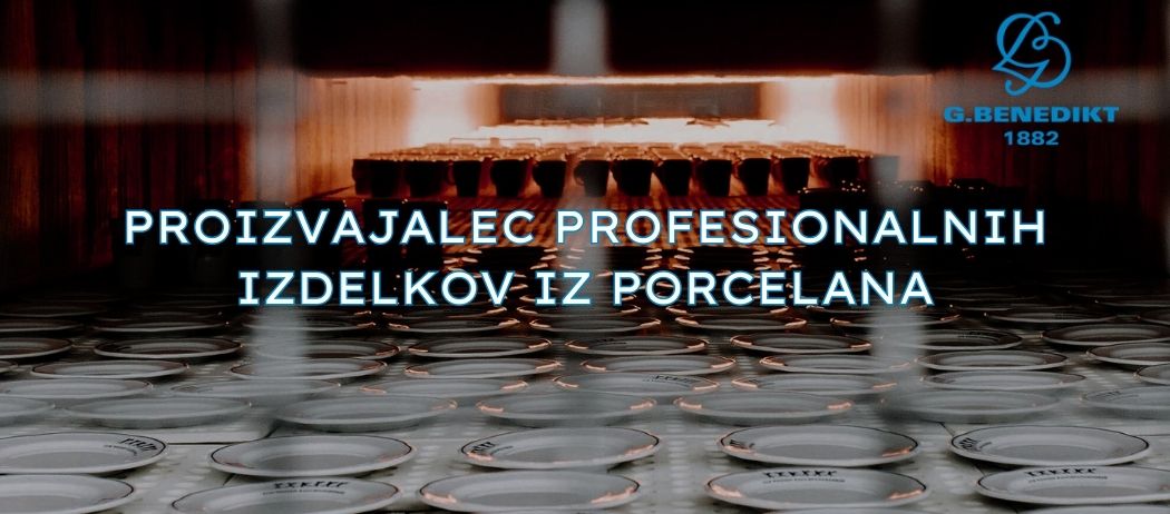 G.BENEDIKT-proizvajalec-izdelkov-iz-porcelana
