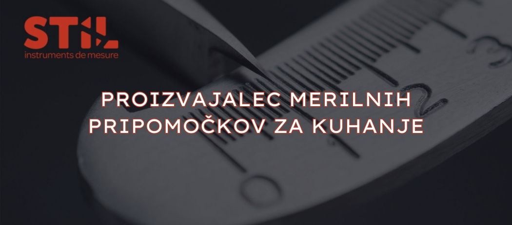STIL - Proizvajalec merilnih pripomočkov za kuhanje
